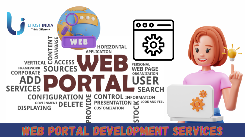 Achieve Seamless Integration with Litost India’s Professional Web Portal Development Services