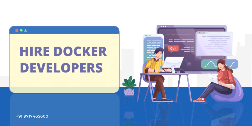 Work with India’s Leading Dedicated Docker Developers Remotely