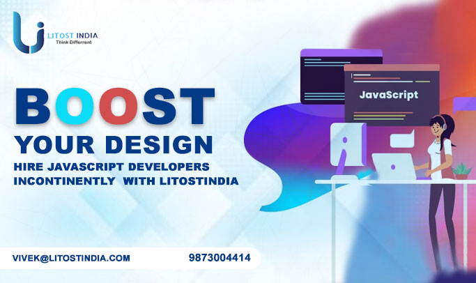Boost Your design Hire Javascript Developers incontinently with LitostIndia