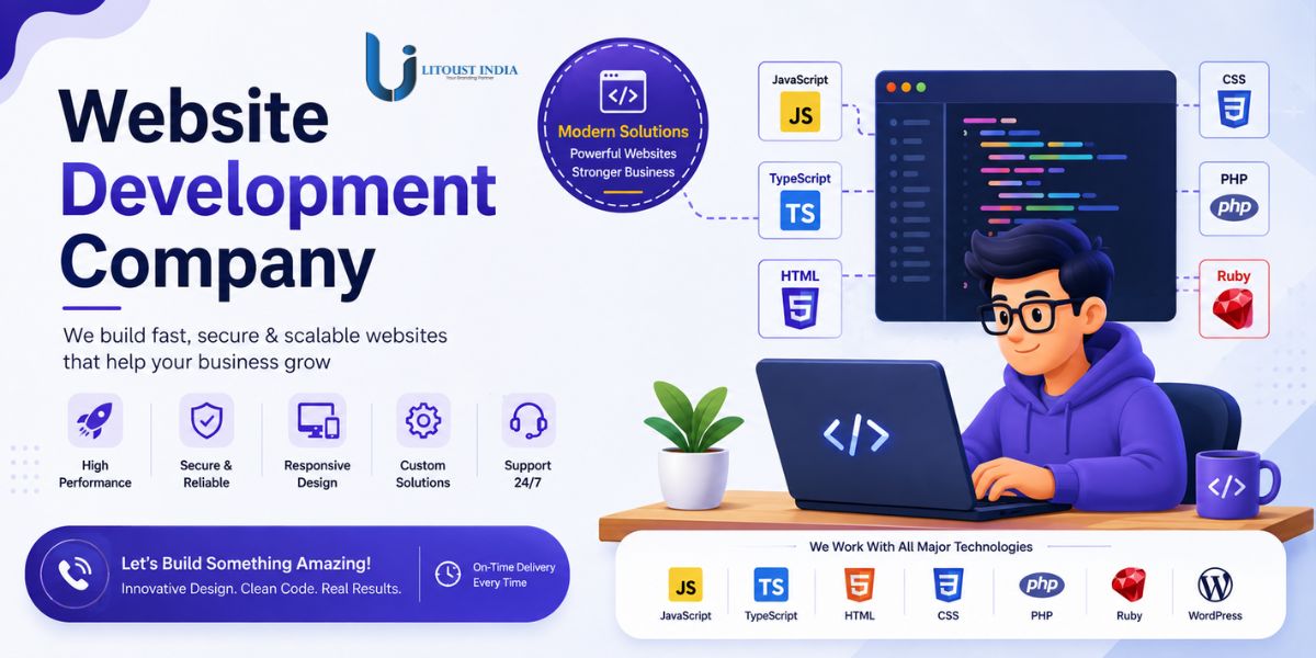 Website Development Company: Web Design & Development Services by Litoust India